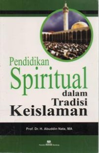 pendidikan Spiritual dalam Tradisi Keislaman