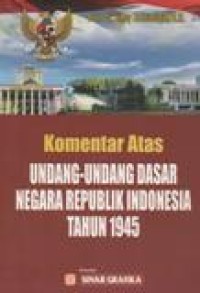 Komentar Atas Undang-Undang Dasar Negara Republik Indonesia tahun 1945