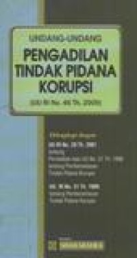 Undang-Undang Pengadilan Tindak Pidana Korupsi; UU RI No. 46 Th 2009