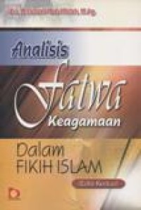 Analisis Fatwa Keagamaan Dalam Fiqih Islam