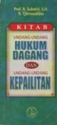 Kitab Undang-Undang Hukum Dagang dan UU Kepailitan