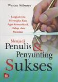 Penulis dan Penyunting Sukses