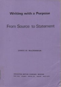 Writing With A Purpose From Source To Statement